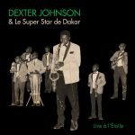 Dexter Johnson & Le Super Star de Dakar – Live A L'Étoile Deluxe 2xLP Plak