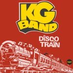 KG Band – Disco Train 12” Maxi Single + 45lik Plak