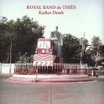 Royal Band de Thiès Kadior Demb - Plak