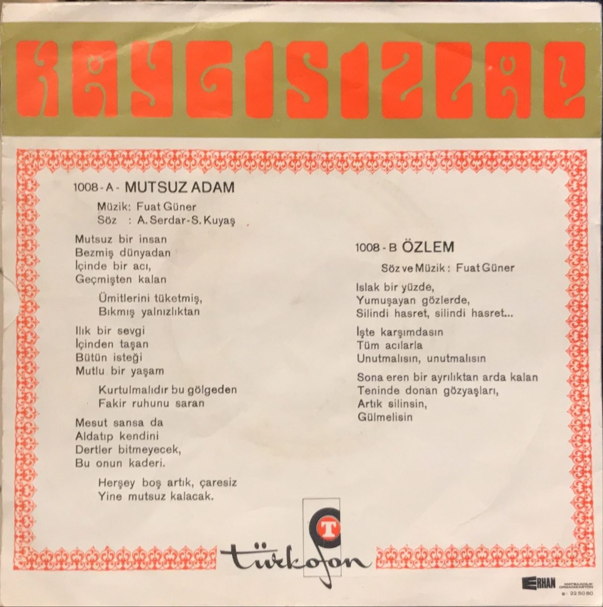 Kaygısızlar ‎– Mutsuz Adam / Özlem 45lik Plak - Görsel 2
