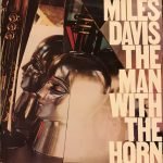 Miles Davis ‎– The Man With The Horn LP Plak