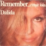 Dalida ‎– Remember C'était Loin 45lik Plak