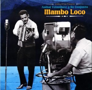 Anibal VelasQuez Y Su Conjunto Mambo Loco Plak