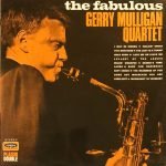 Gerry Mulligan Quartet ‎– The Fabulous Gerry Mulligan Quartet LP Plak
