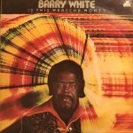 Barry White ‎– Is This Whatcha Wont? LP Plak