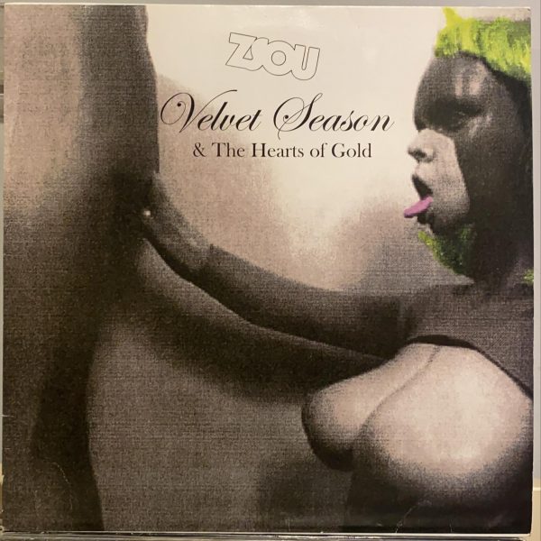 Zsou v Velvet Season & The Hearts Of Gold – Wild Honeyz