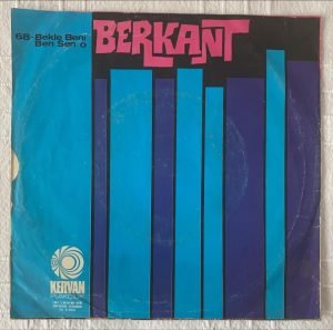 Berkant - Bekle Beni / Ben Sen O 45'lik Plak - Görsel 4