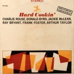 Charlie Rouse, Donald Byrd, Jackie McLean, Ray Bryant, Frank Foster, Arthur Taylor ‎– Hard Cookin'  2 LP Plak