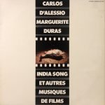 Carlos D'Alessio / Marguerite Duras ‎– India Song Et Autres Musiques De Films LP Plak