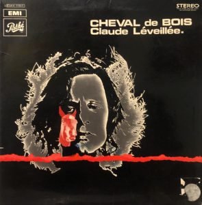 Claude Léveillée ‎– Cheval De Bois LP Plak
