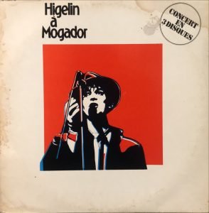 Higelin ‎– Higelin A Mogador 3LP Plak