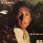 Guy Mardel ‎– Ma Vie Avec Toi LP Plak