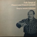 Jacques Labrecque ‎– Folk Songs Of France And French Canada LP Plak
