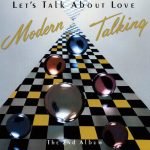 Modern Talking ‎– Let's Talk About Love The 2nd Album CD
