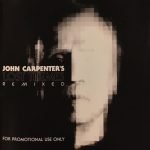 John Carpenter ‎– Lost Themes Remixed CD