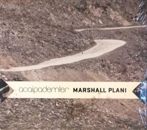 Acaipademler ‎– Marshall Planı CD