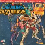 Bernard Minet ‎– Les Chevaliers Du Zodiaque 45lik Plak