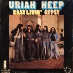Uriah Heep ‎– Easy Livin' / Gypsy 45lik Plak