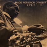 Sonny Stitt ‎– Made For Each Other LP Plak