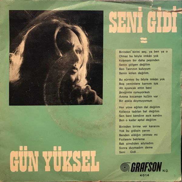 Gün Yüksel ‎– Seni Gidi / Dalgalar 45lik Plak