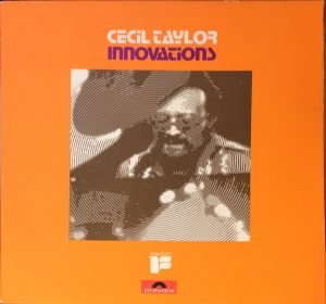 Cecil Taylor ‎– Innovations LP Plak