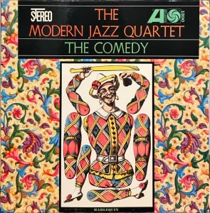 The Modern Jazz Quartet ‎– The Comedy LP Plak
