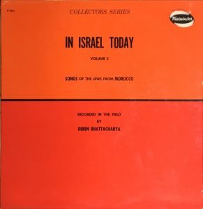Deben Bhattacharya ‎– In Israel Today Volume 2 - Songs of the Jews from Morocco LP Plak