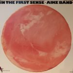 Aike Band ‎– In The First Sense LP Plak