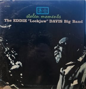 The Eddie "Lockjaw" Davis Big Band ‎– Stolen Moments