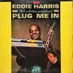 Eddie Harris ‎– Plug Me In LP Plak