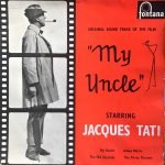 Franck Barcellini & Alain Romans ‎– Original Soundtrack Of The Jacques Tati Film “My Uncle” 45lik Plak EP