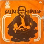 Salim Dündar ‎– Bir Dost Bulamadım Gün Akşam Oldu / Kalbimi Kim Çalıyor 45'lik Plak