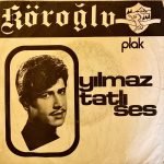 Yılmaz Tatlıses - Deli Gibi Sevdim 45'lik Plak