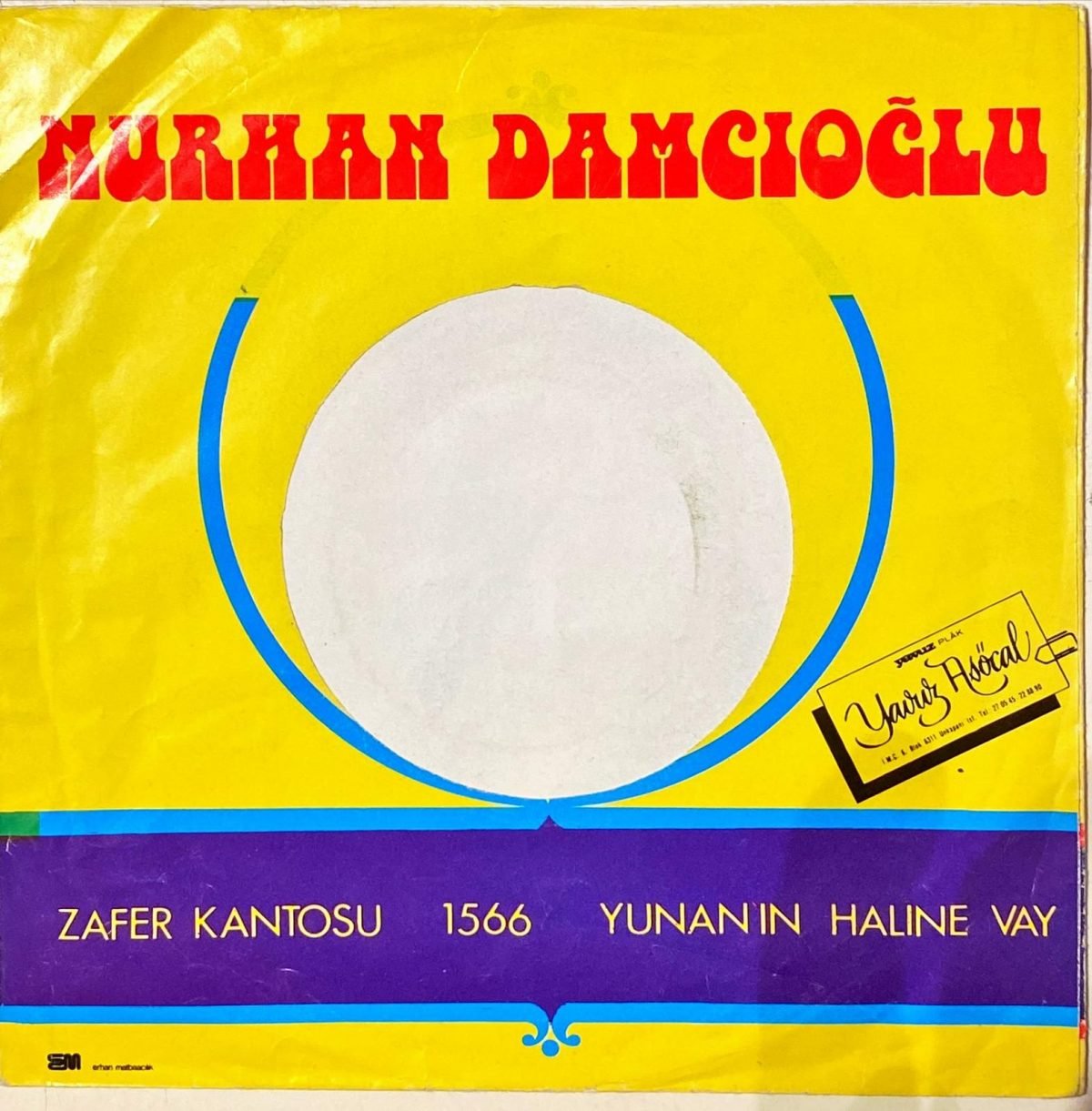 Nurhan Damcıoğlu ‎– Zafer Kantosu / Yunanın Haline Vay 45'lik Plak - Görsel 4