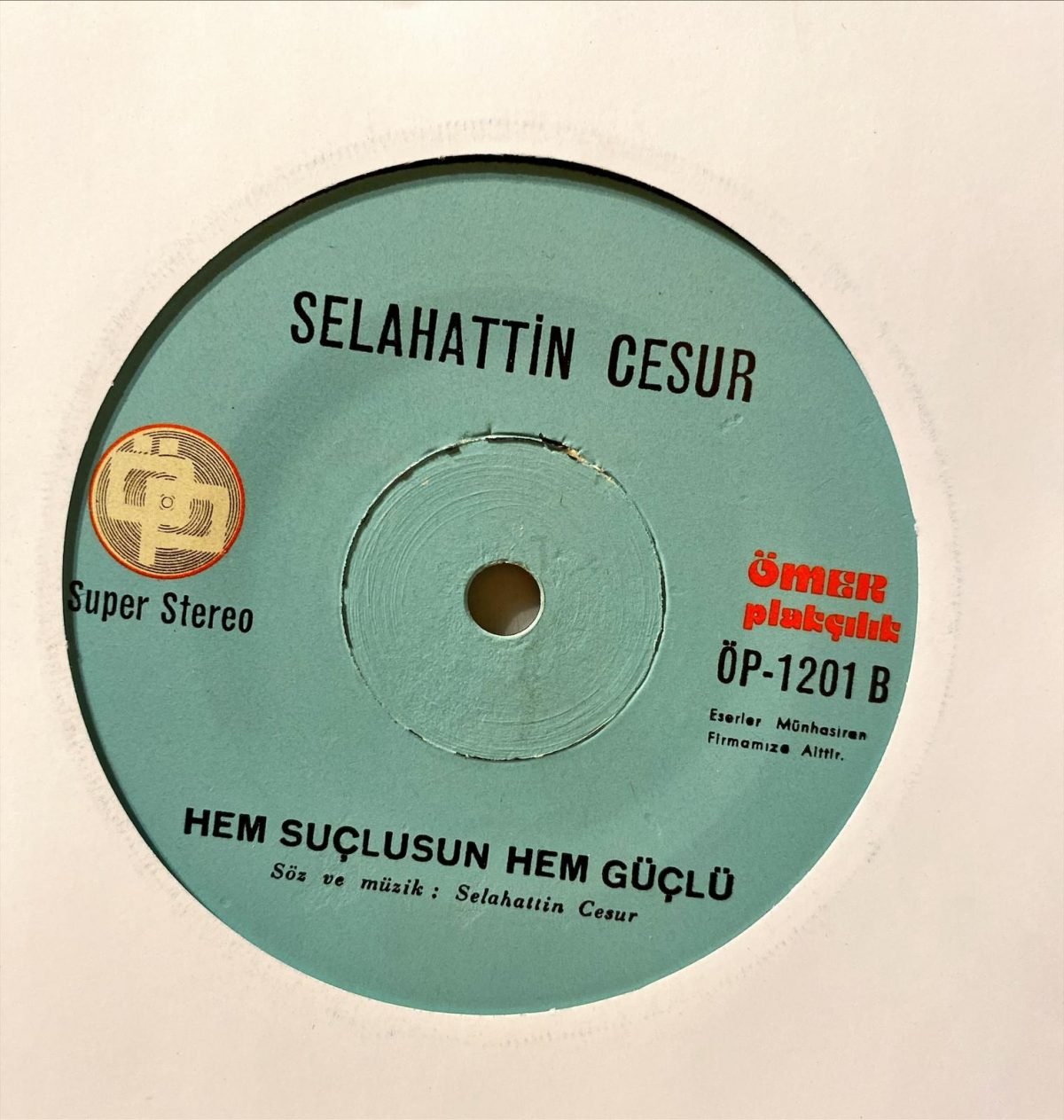 Selahattin Cesur ‎– Bir Ayağım Çukurda / Hem Suçlusan Hem Güçlü 45'lik Plak - Görsel 3