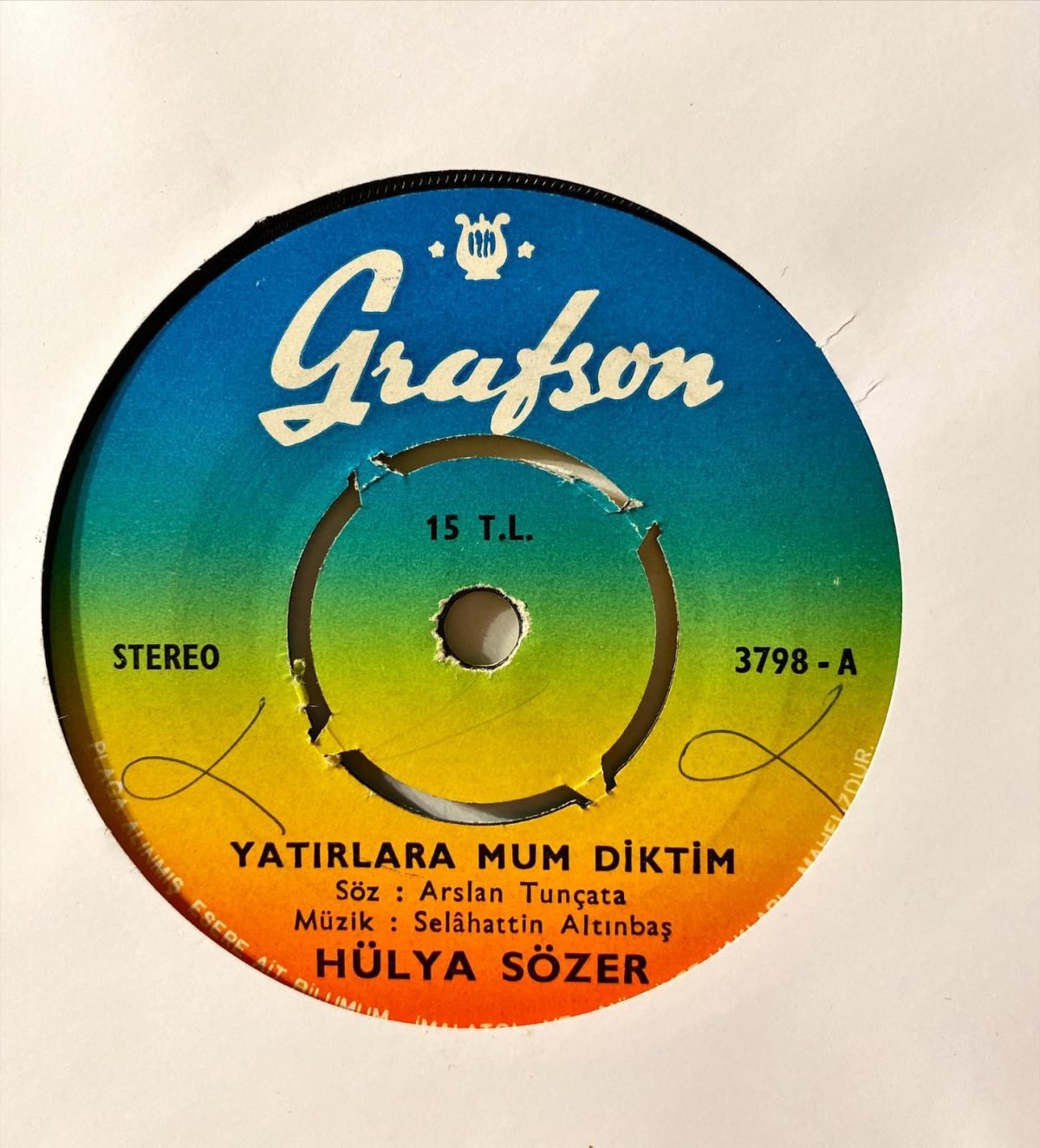 Hülya Sözer ‎– Yatırlara Mum Diktim / Sen Eskiden Öyle Miydin 45'lik Plak - Görsel 3