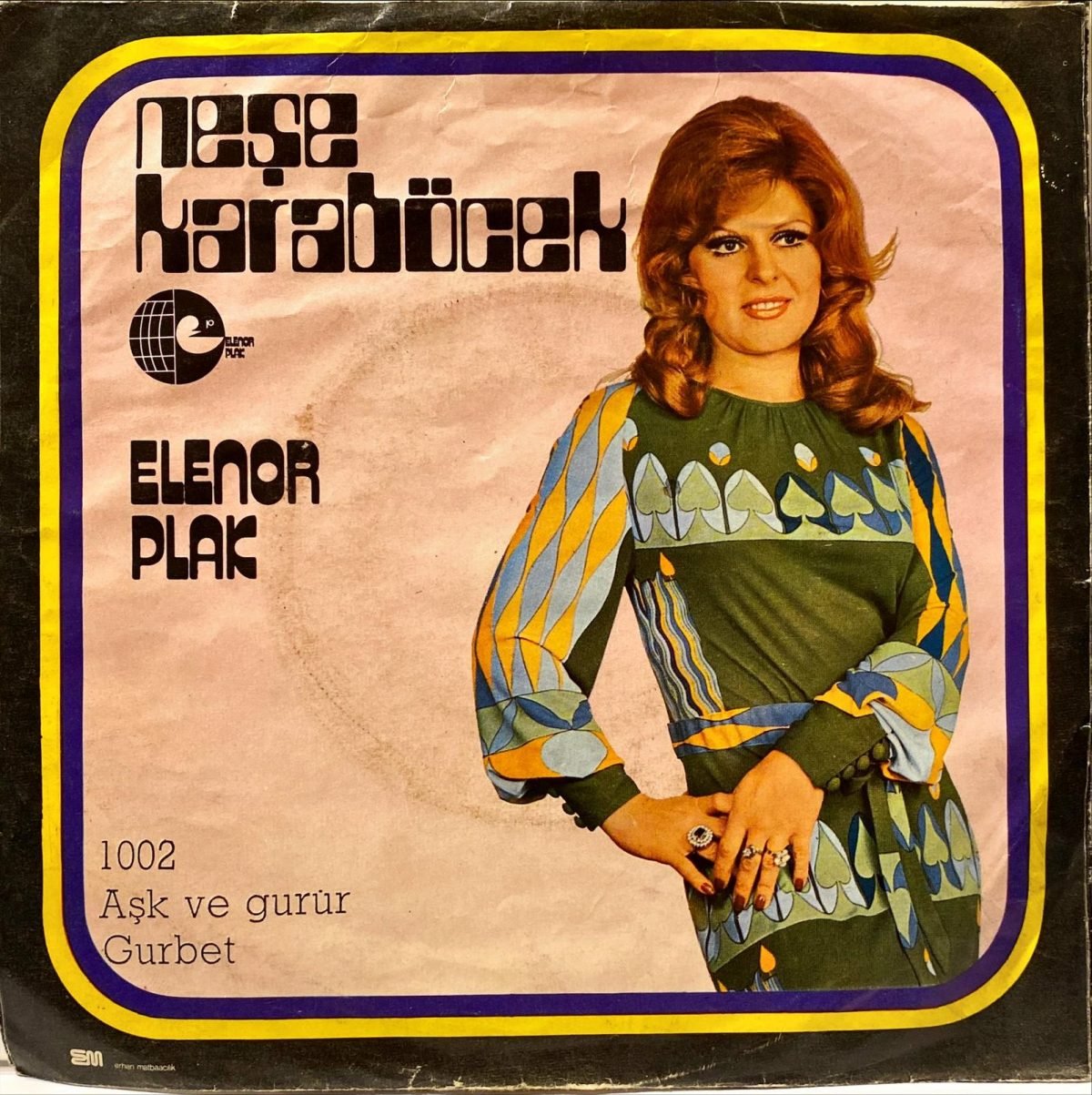 Neşe Karaböcek ‎– Aşk ve Gurur / Gurbet 45'lik Plak - Görsel 4