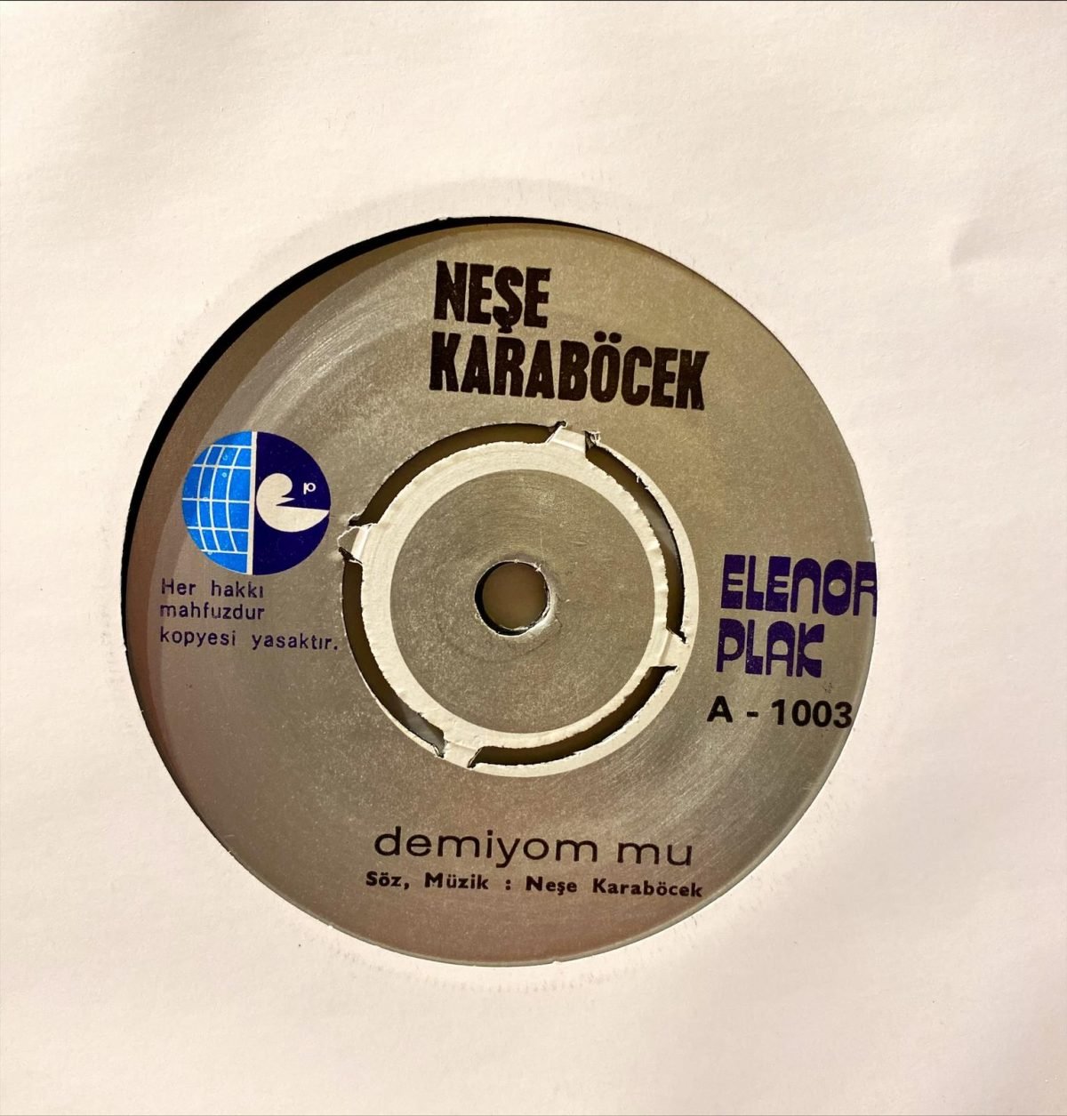 Neşe Karaböcek ‎– Demiyom Mu? / Boş Vermişim 45'lik Plak - Görsel 4