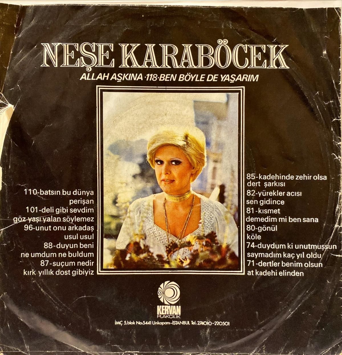 Neşe Karaböcek ‎– Yaşadım Mı Öldüm Mü / Kaç Kadeh Sustu 45'lik Plak - Görsel 2