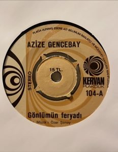 Azize Gencebay - Gönlümün Feryadı 45'lik Plak - Görsel 3