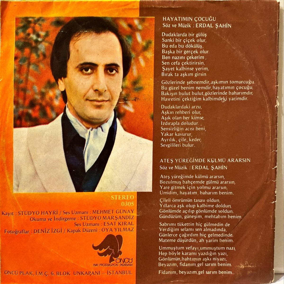 Erdal Şahin ‎– Hayatımın Çocuğu / Ateş Yüreğimde Kül Mü Ararsın 45'lik Plak - Görsel 2