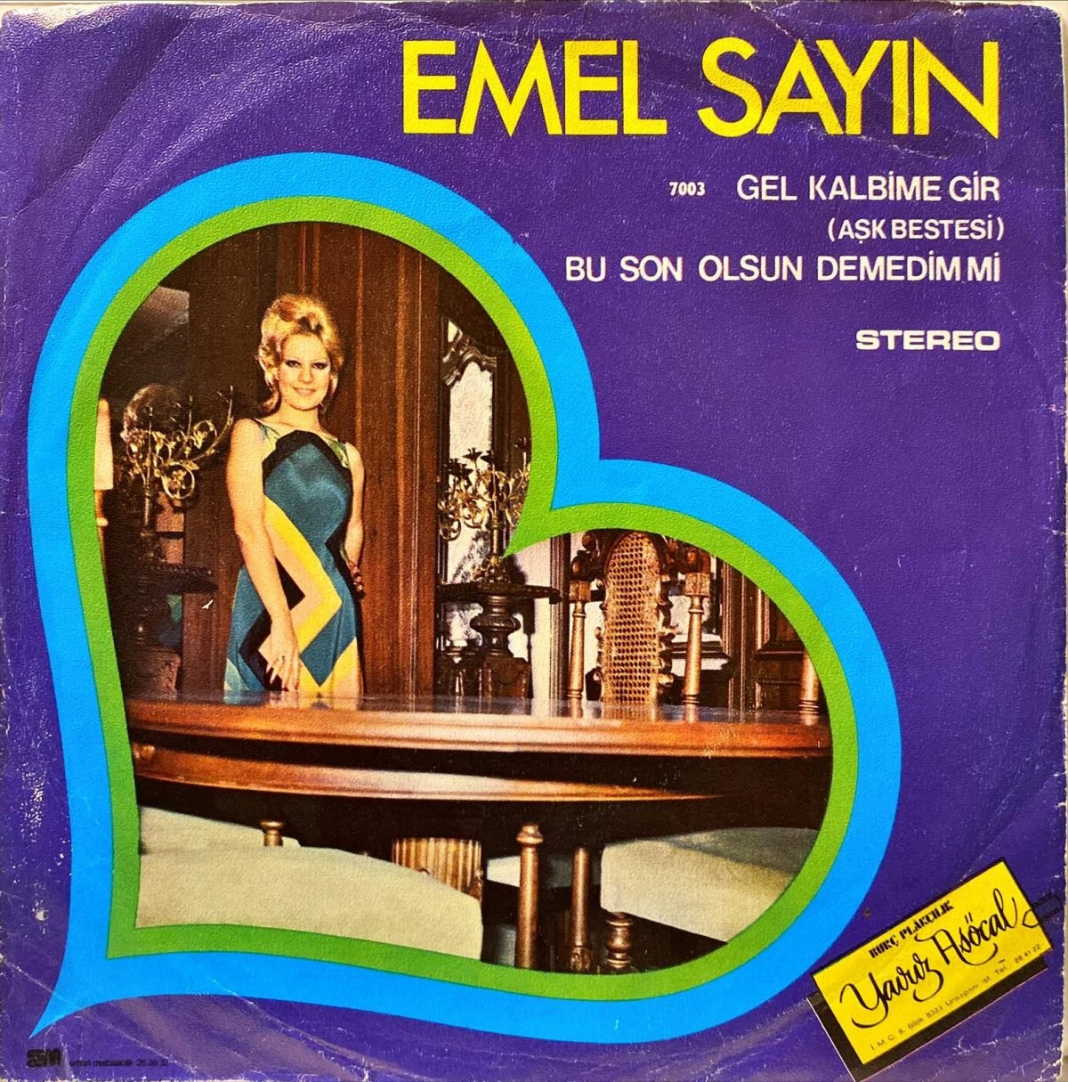 Emel Sayın ‎– Gel Kalbime Gir (Aşk Bestesi) / Bu Son Olsun Demedim Mi 45'lik Plak - Görsel 2