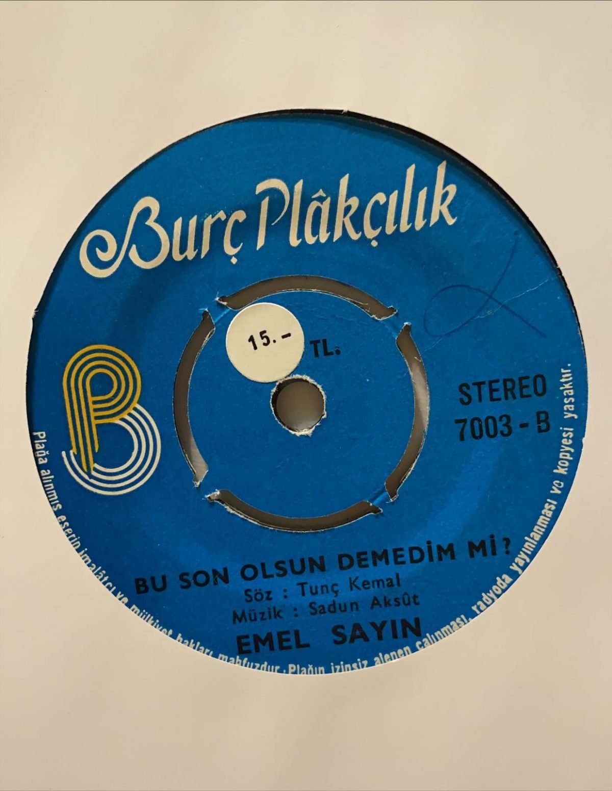 Emel Sayın ‎– Gel Kalbime Gir (Aşk Bestesi) / Bu Son Olsun Demedim Mi 45'lik Plak - Görsel 3