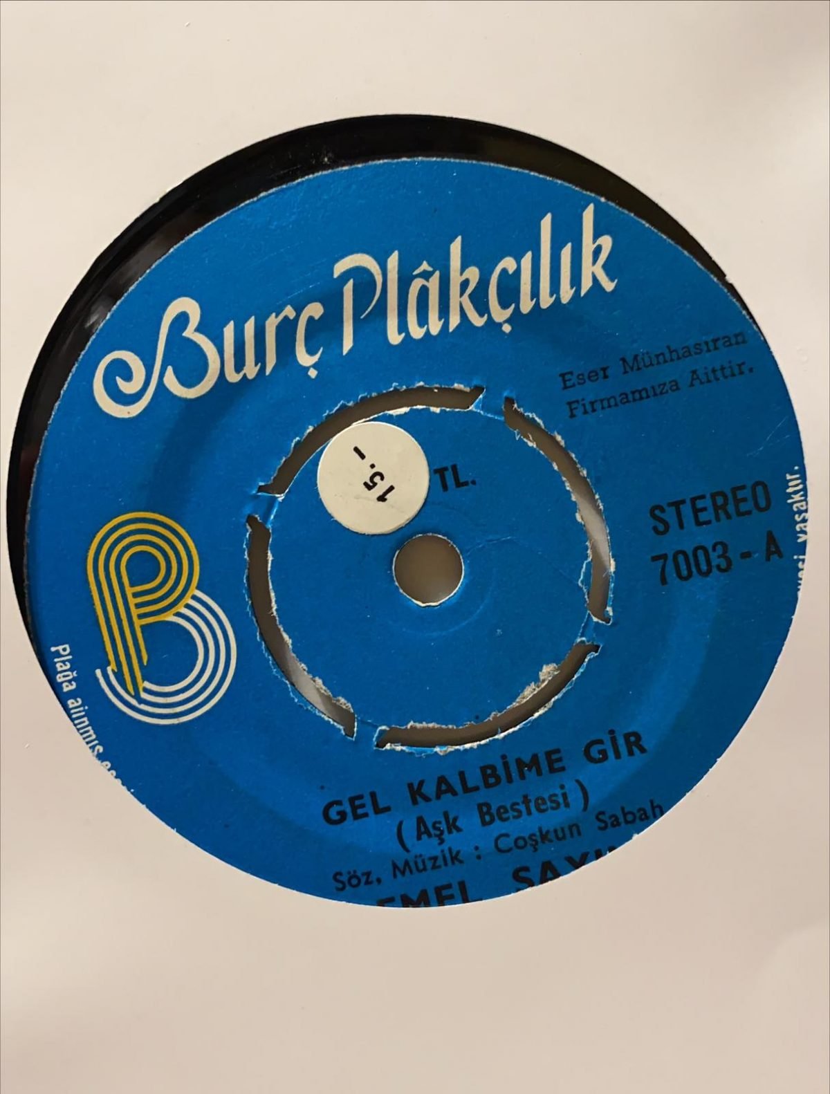 Emel Sayın ‎– Gel Kalbime Gir (Aşk Bestesi) / Bu Son Olsun Demedim Mi 45'lik Plak - Görsel 4