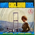 Emel Sayın ‎– Boğaz Köprüsü / Doymadık Birbirimize 45'lik Plak