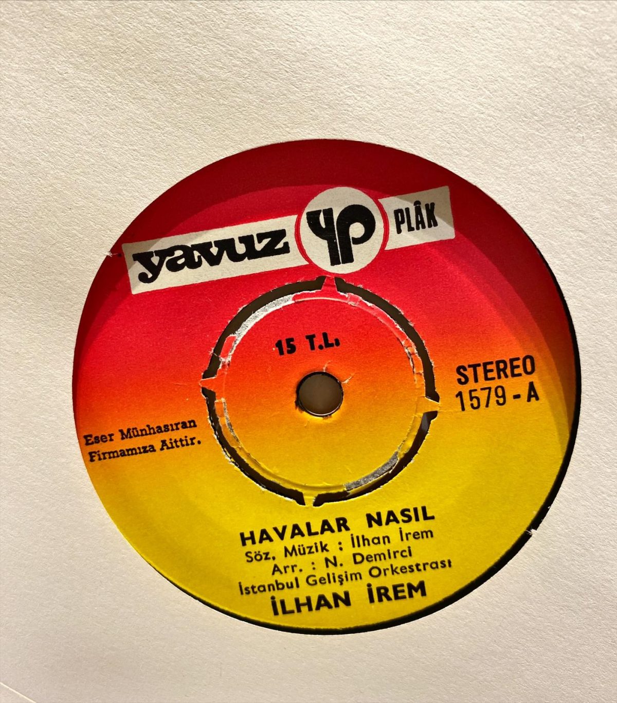 İlhan İrem ‎– Havalar Nasıl / Gözünü Seveyim 45'lik Plak - Görsel 4