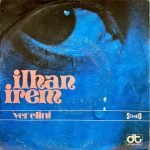 İlhan İrem ‎– Ver Elini / Üzülme Dostum 45'lik Plak