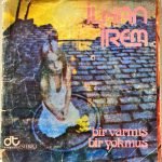 İlhan İrem ‎– Bir Varmış Bir Yokmuş 45'lik Plak