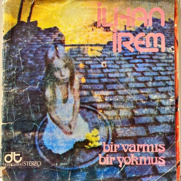 İlhan İrem ‎– Bir Varmış Bir Yokmuş 45'lik Plak