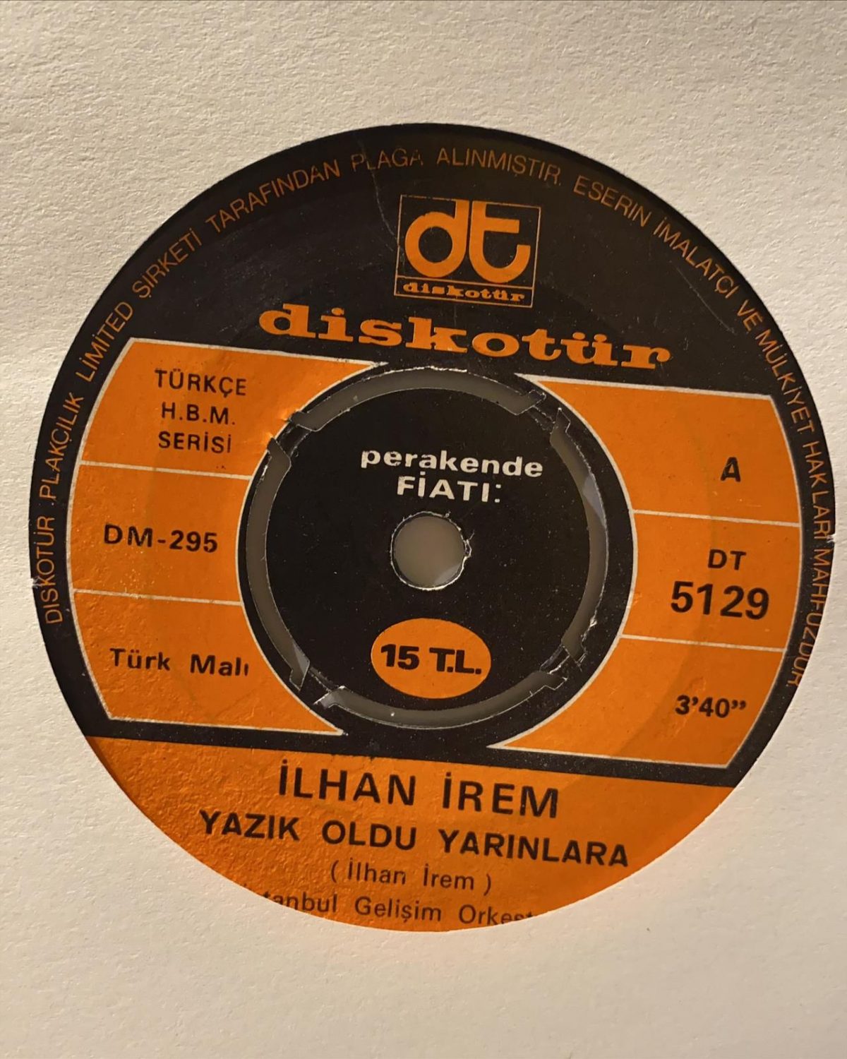 İlhan İrem ‎– Yazık Oldu Yarınlara / Haydi Sil Gözlerini (Boşver Arkadaş) 45'lik Plak - Görsel 4